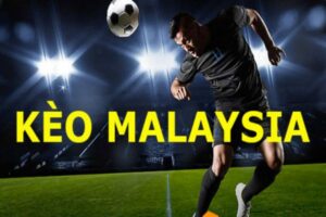 Những điều cần biết về kèo bóng đá Malaysia 2022 