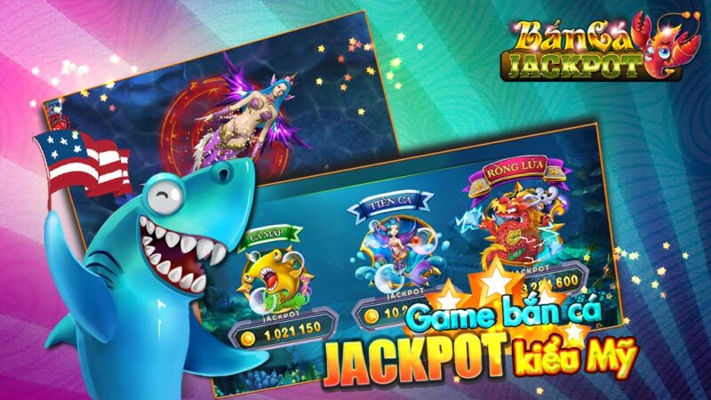 Hướng dẫn cách chơi game bắn cá đổi thưởng  jackpot tại nhà cái